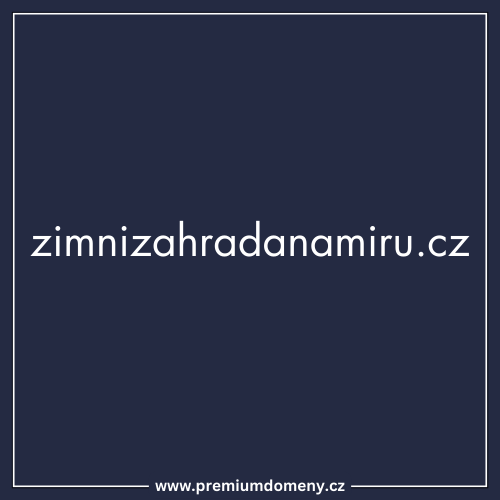 Analýza premium domény zimnizahradanamiru.cz