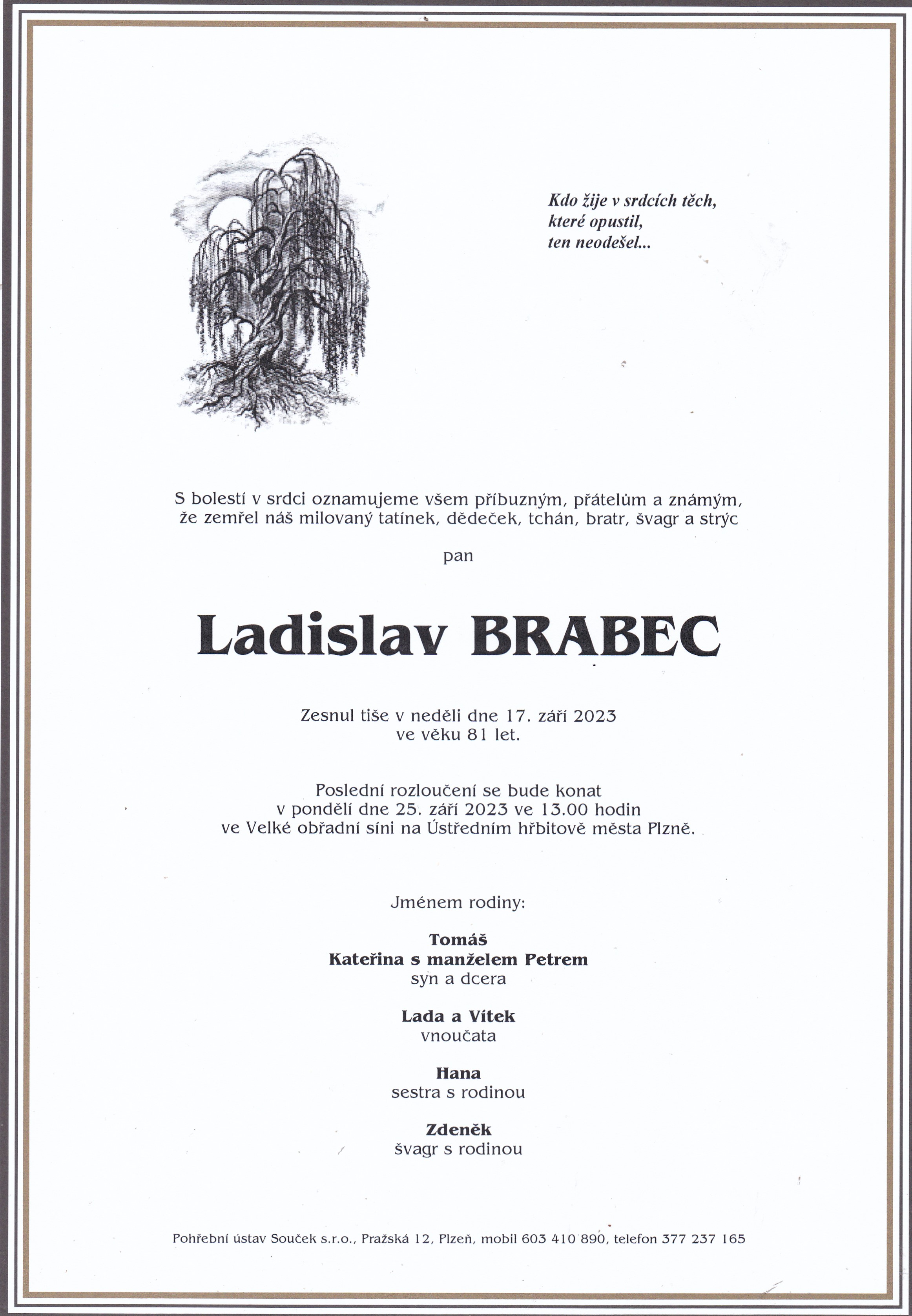 Ladislav Brabec 21.3.1942 - 17.9.2023
