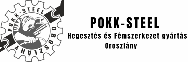 Pokk Steel                                                                  Hegesztés és Fémszerkezet gyártás