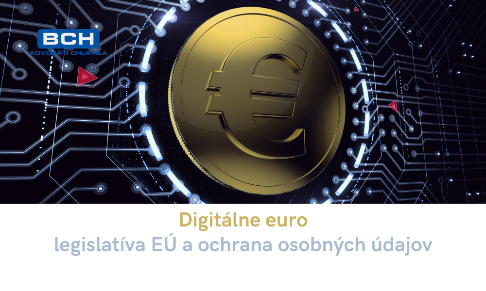 Digitálne euro: legislatíva EÚ a ochrana osobných údajov