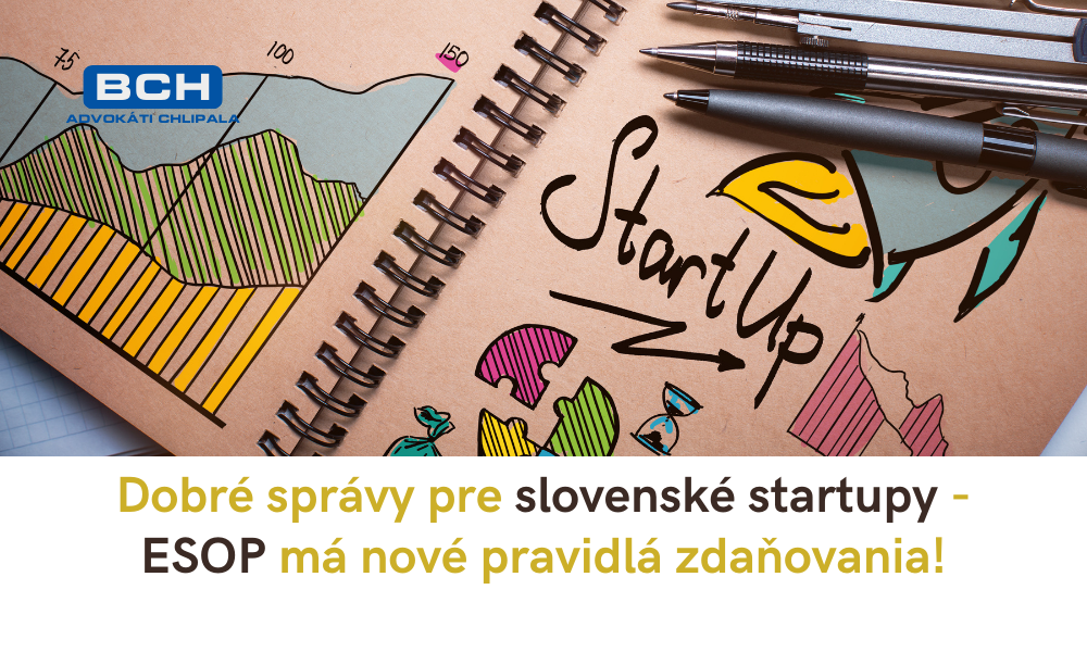 Dobré správy pre slovenské startupy - ESOP má nové pravidlá zdaňovania!